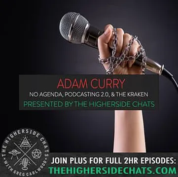 Adam Curry | No Agenda, Podcasting 2.0, & The Kraken
