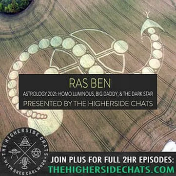 Ras Ben | Astrology 2021: Homo Luminous, Big Daddy, & The Dark Star