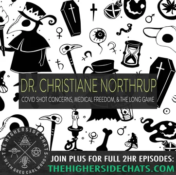 Dr. Christiane Northrup | COVID Shot Concerns, Medical Freedom, & The Long Game